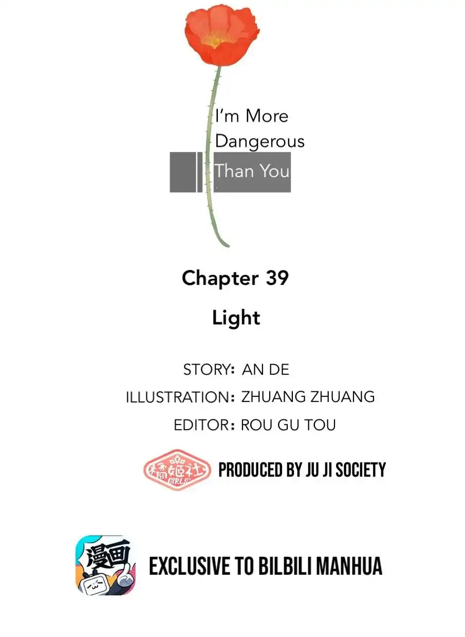 I'm More Dangerous Than You Chapter 39