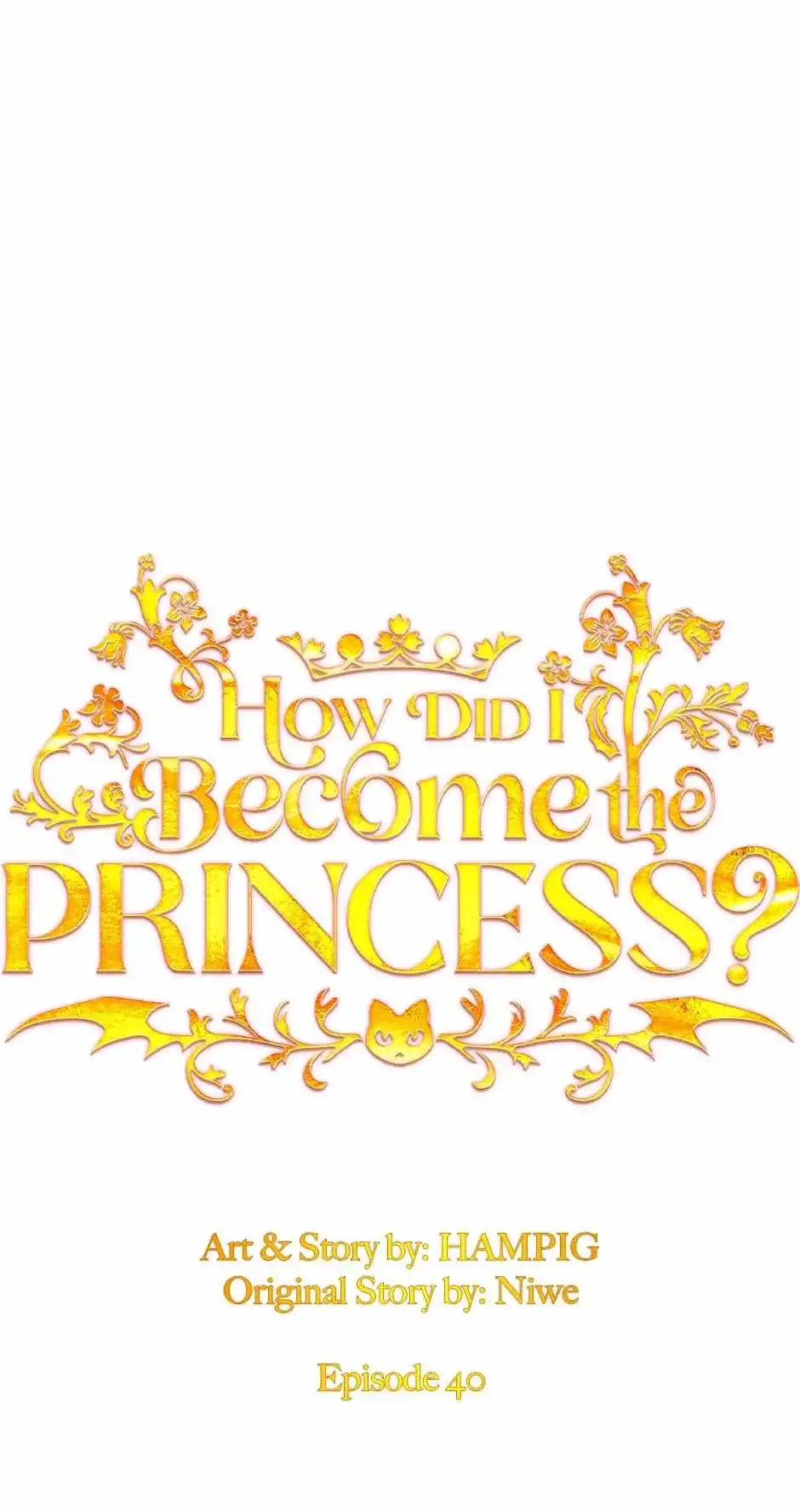 Starting from Today, I'm a Princess? Chapter 40