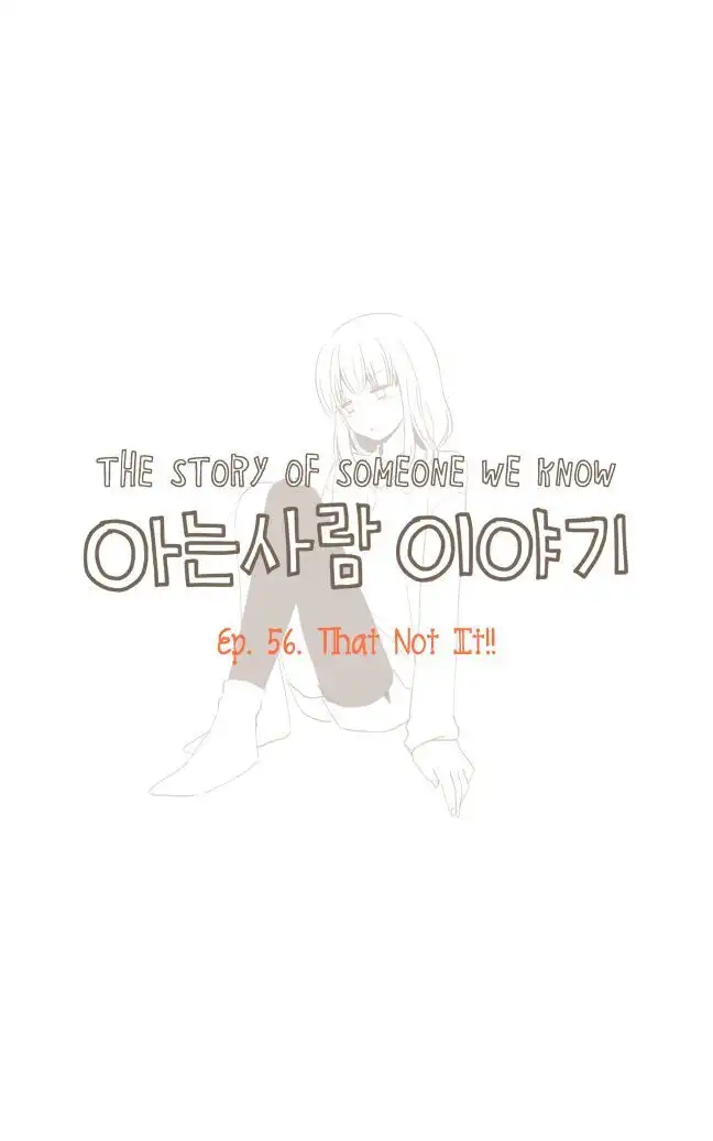 Story of Someone We Know Chapter 56